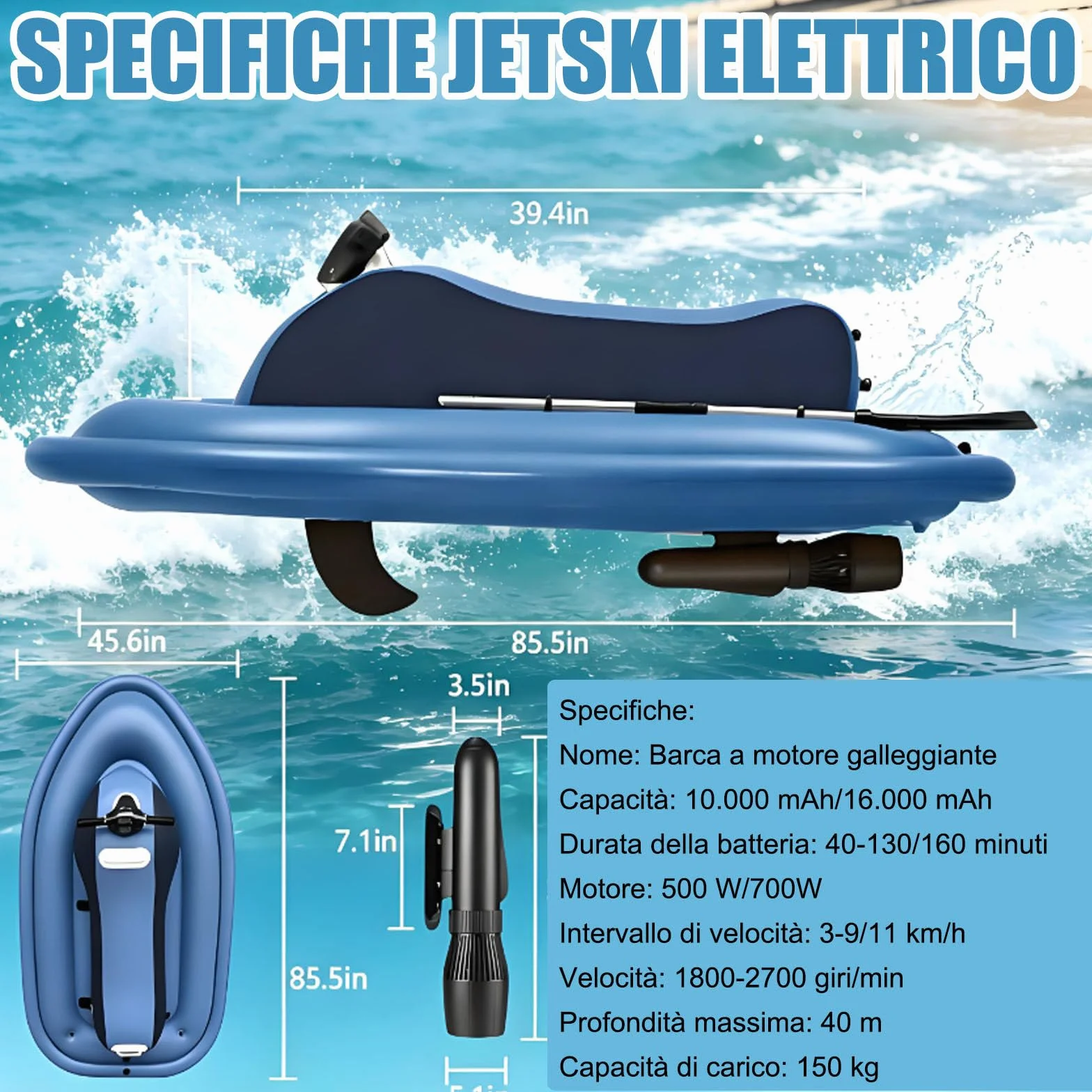 Moto d'Acqua Gonfiabile Elettrica 700W 10000mAh 16000mAh 3-9km/h 40-130min 9 velocità Mare Lago