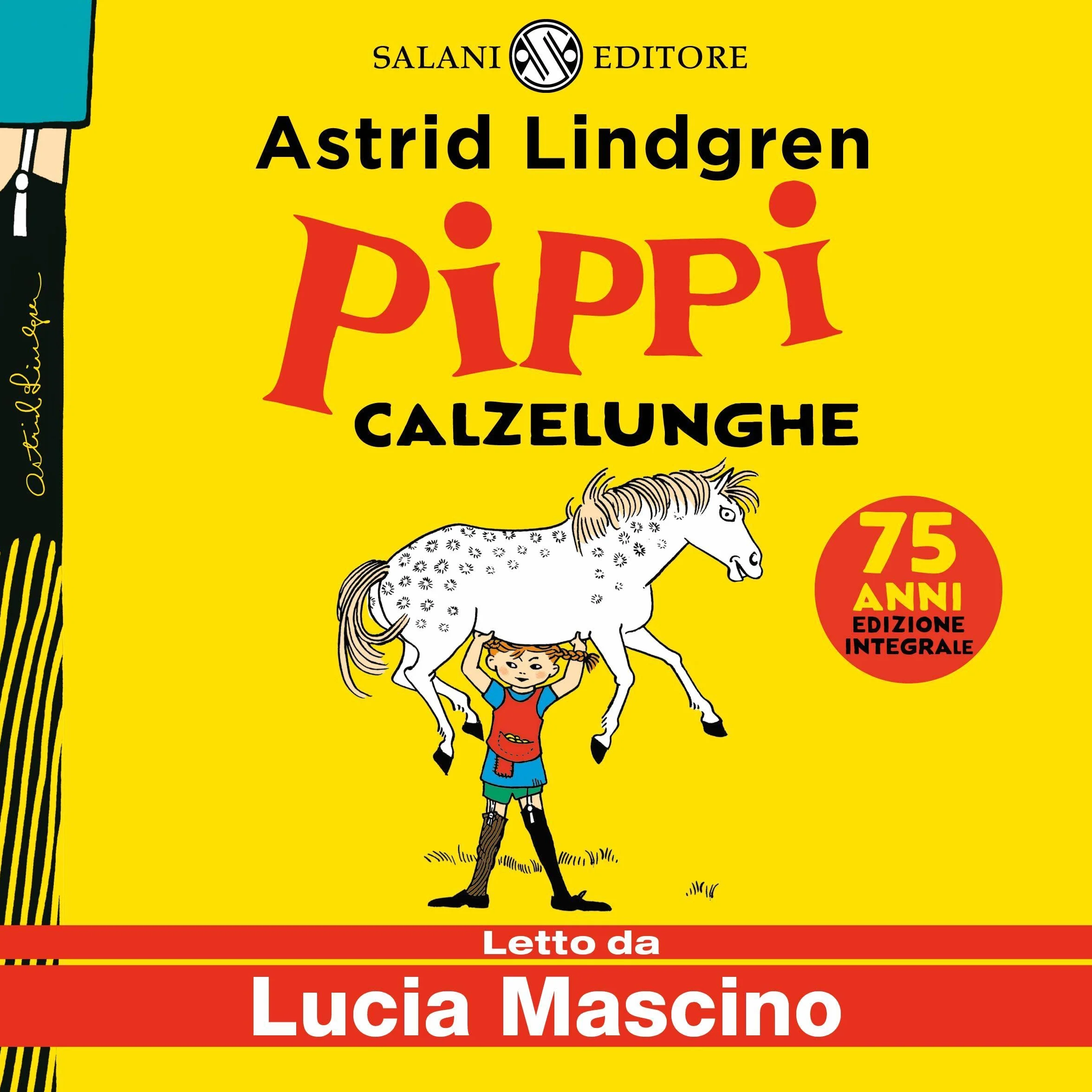 Pippi Calzelunghe Edizione integrale