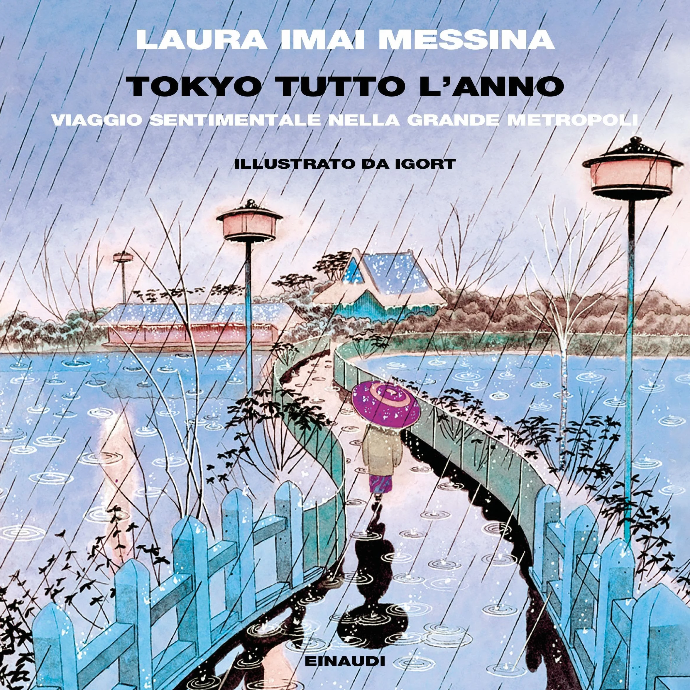 Tokyo tutto l'anno: Viaggio sentimentale nella grande metropoli