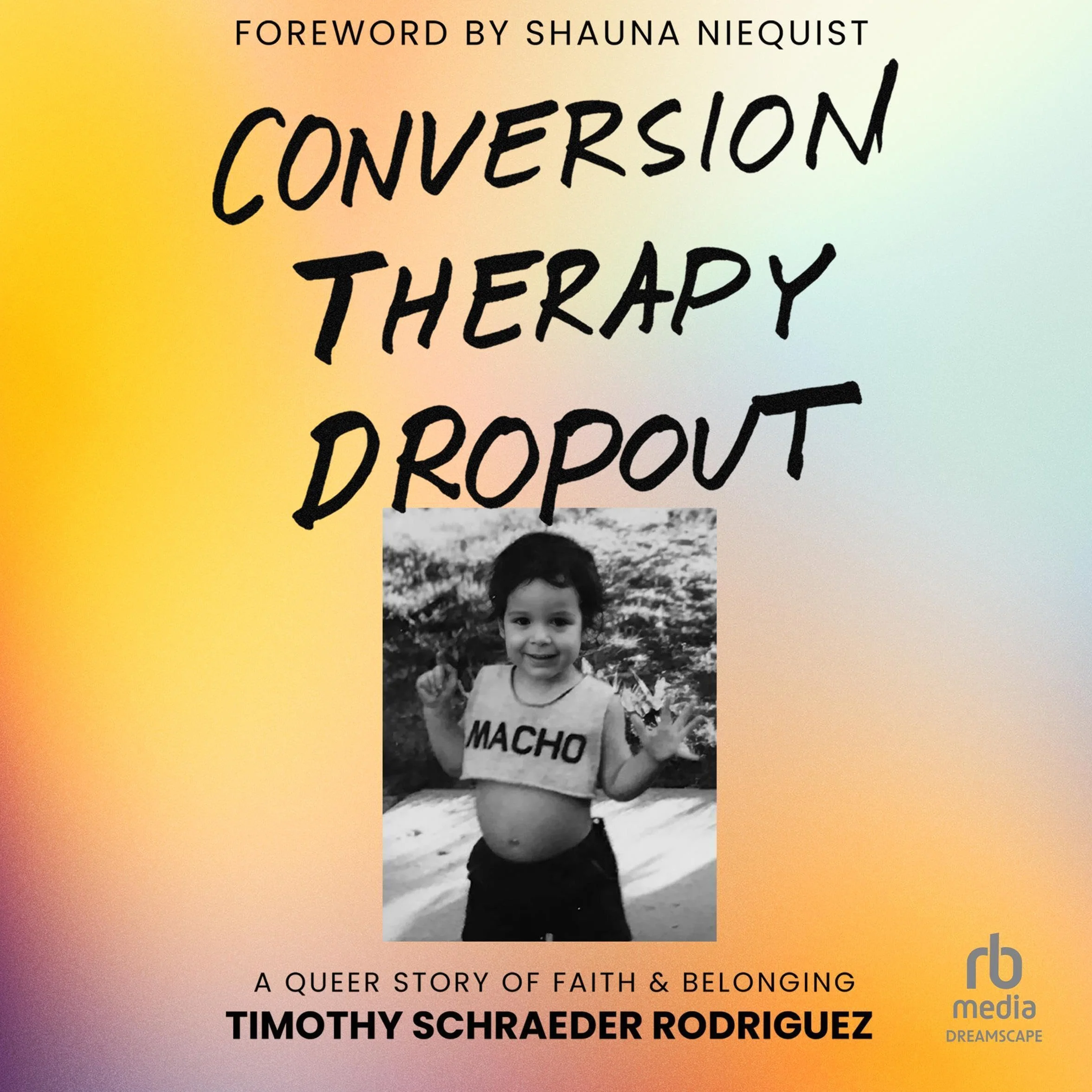 Conversion Therapy Dropout: A Queer Story of Faith and Belonging