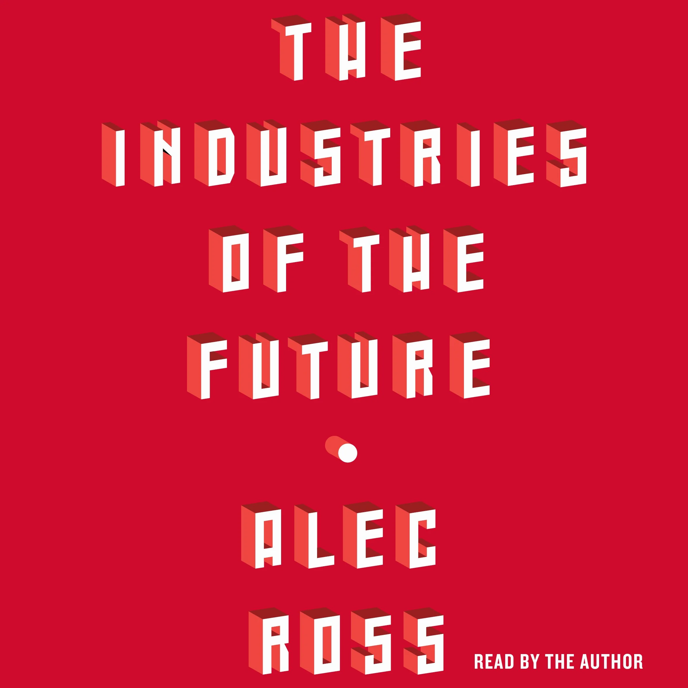 The Industries of the Future