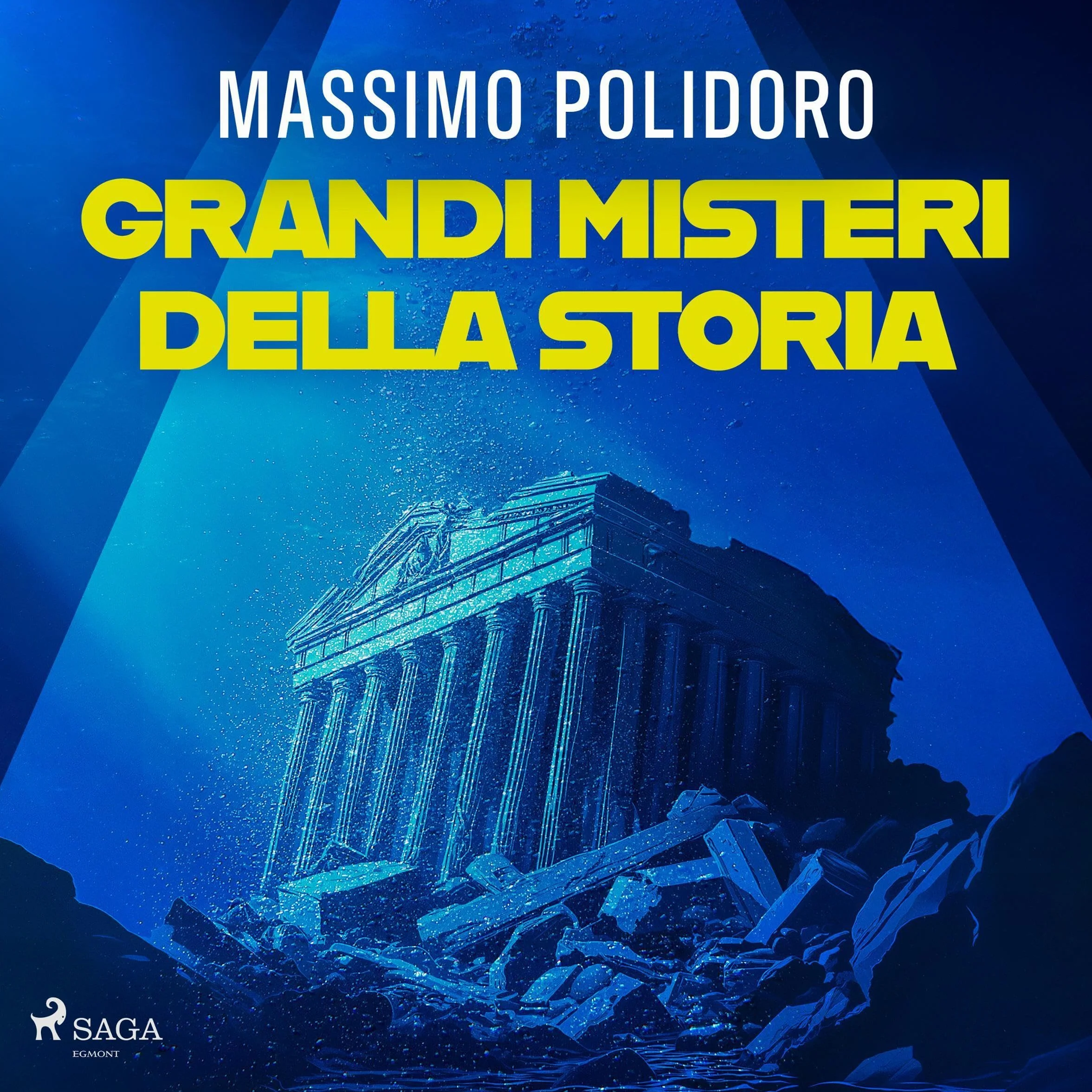 Grandi misteri della storia: Da Atlantide al Titanic, i più celebri enigmi