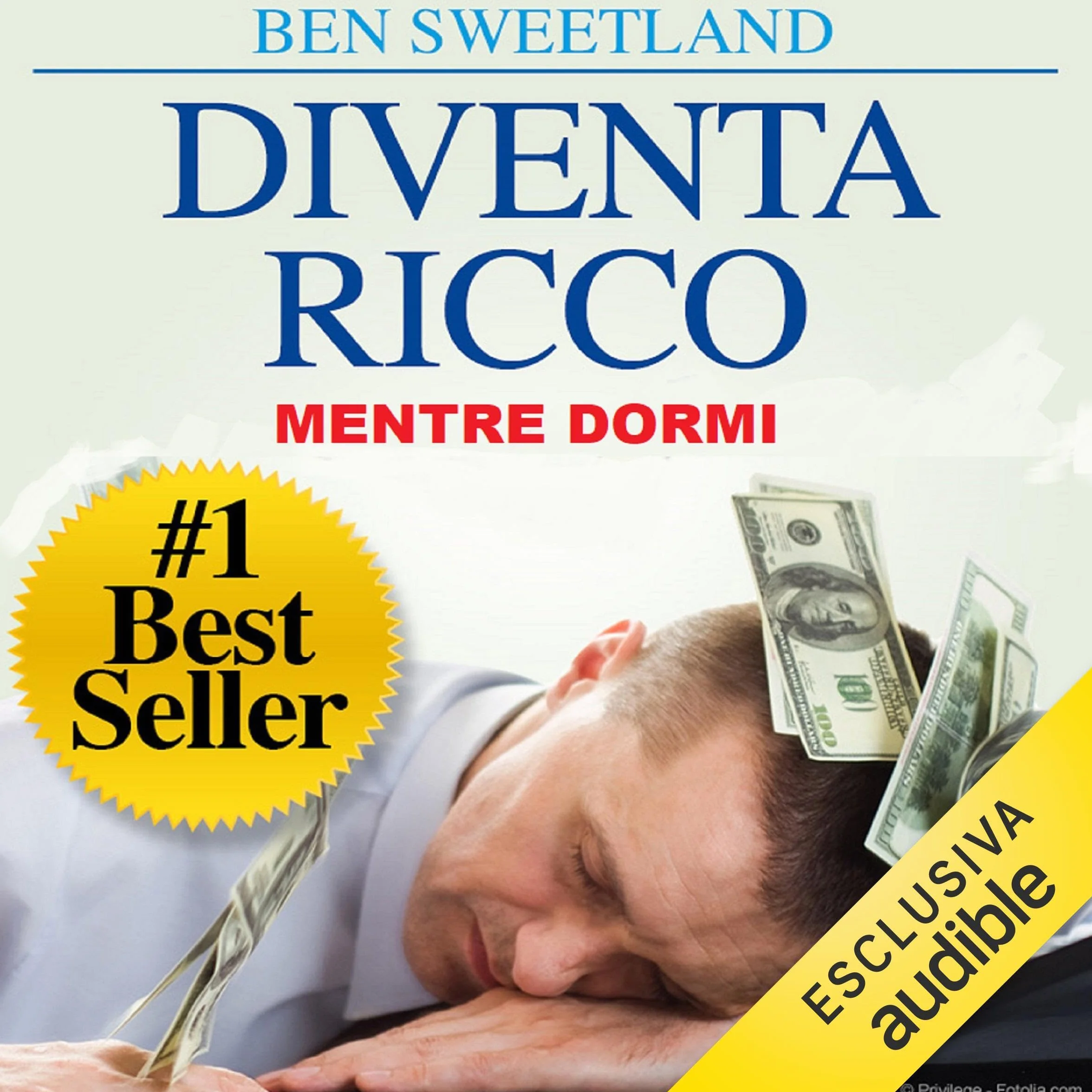 Diventa ricco mentre dormi