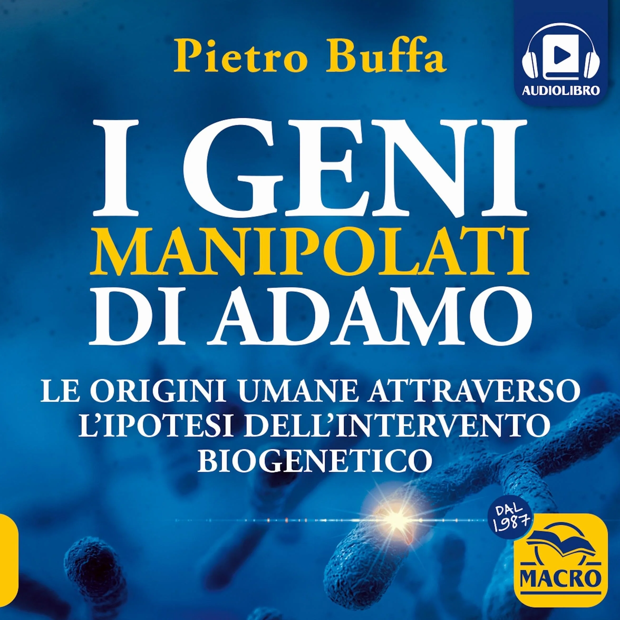 I geni manipolati di Adamo: origini umane e ipotesi intervento biogenetico