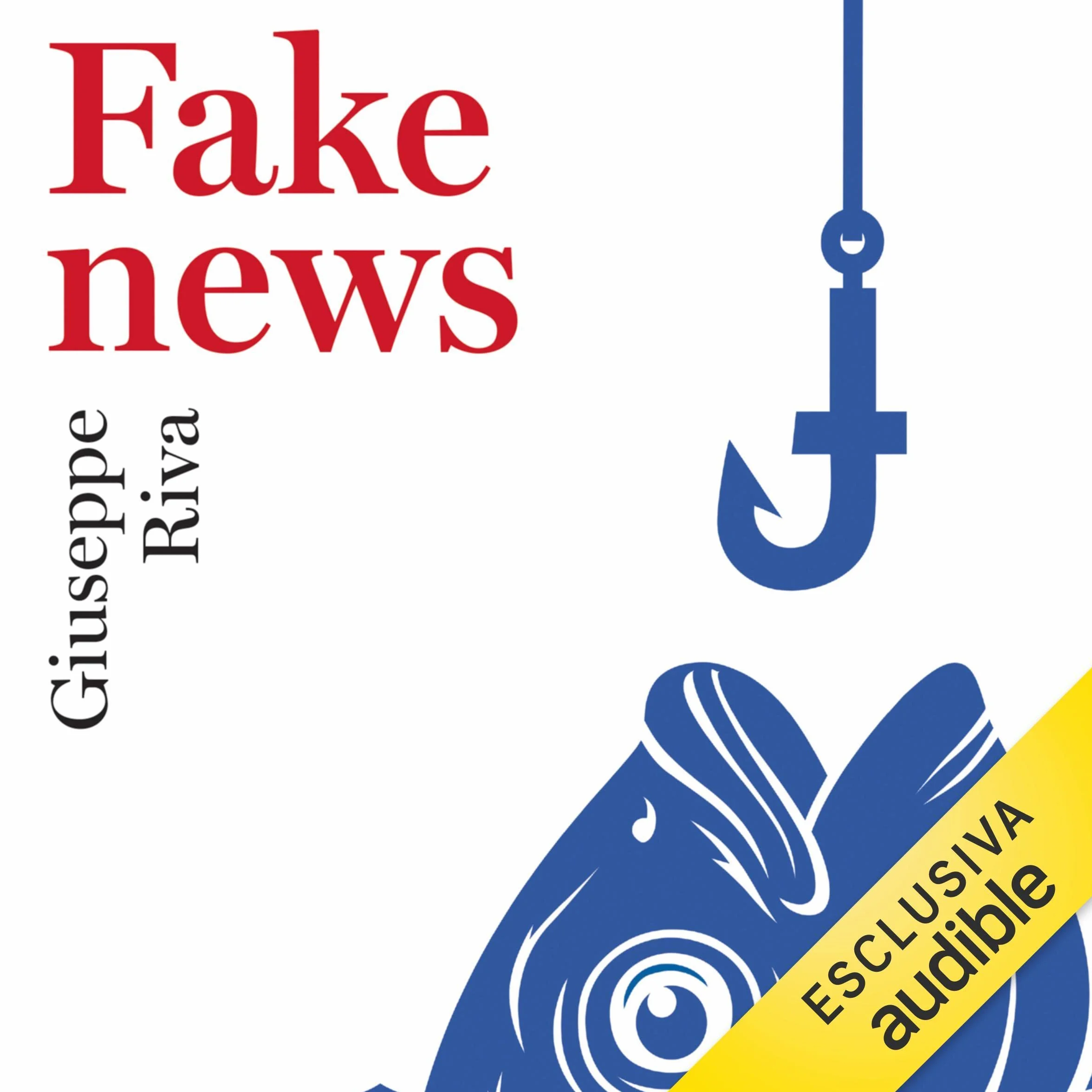 Fake News: Vivere e sopravvivere in un mondo post-verità