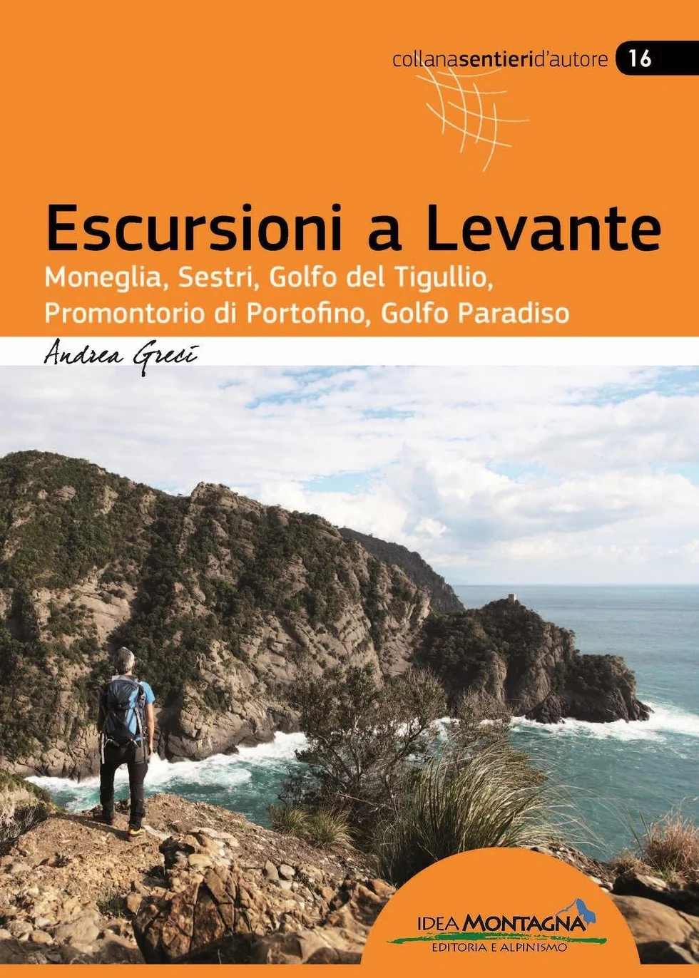 Escursioni a Levante: Moneglia, Sestri, Golfo del Tigullio, Promontorio di Portofino, Golfo Paradiso