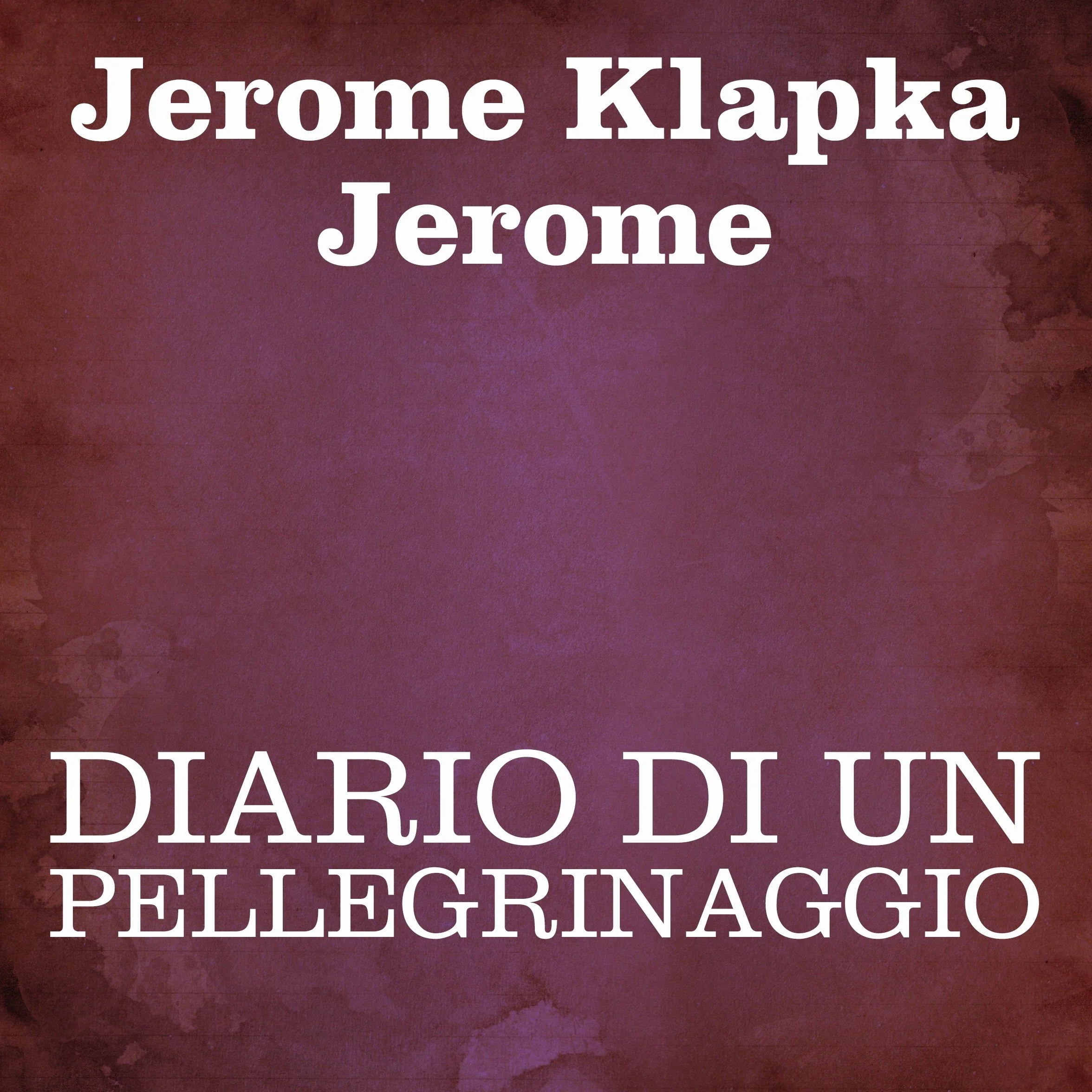 Diario di un pellegrinaggio