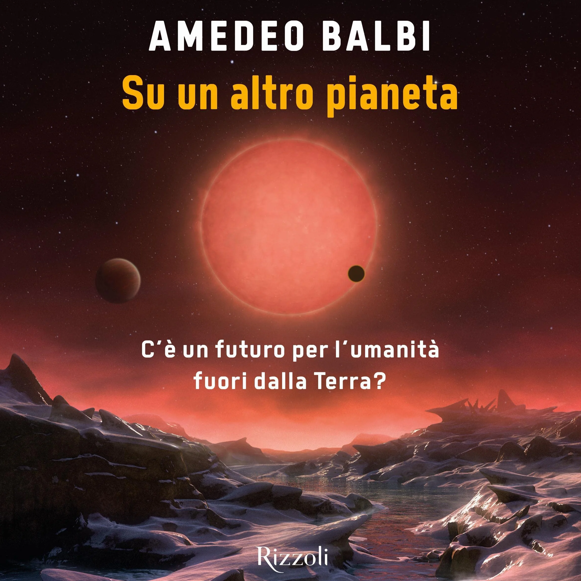 Su un altro pianeta: C'è un futuro per l'umanità fuori dalla Terra?