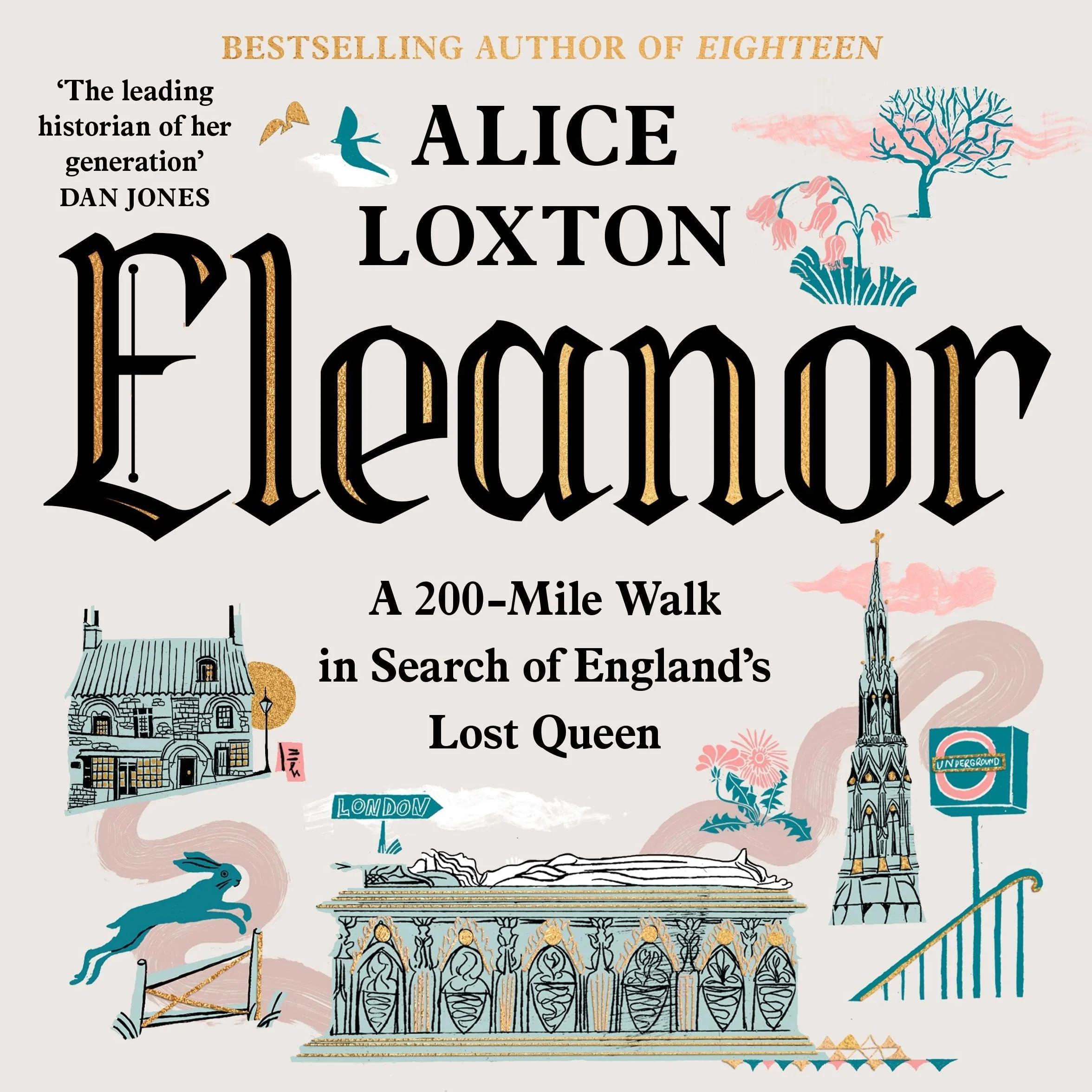 Eleanor: A 200-Mile Walk in Search of England's Lost Queen
