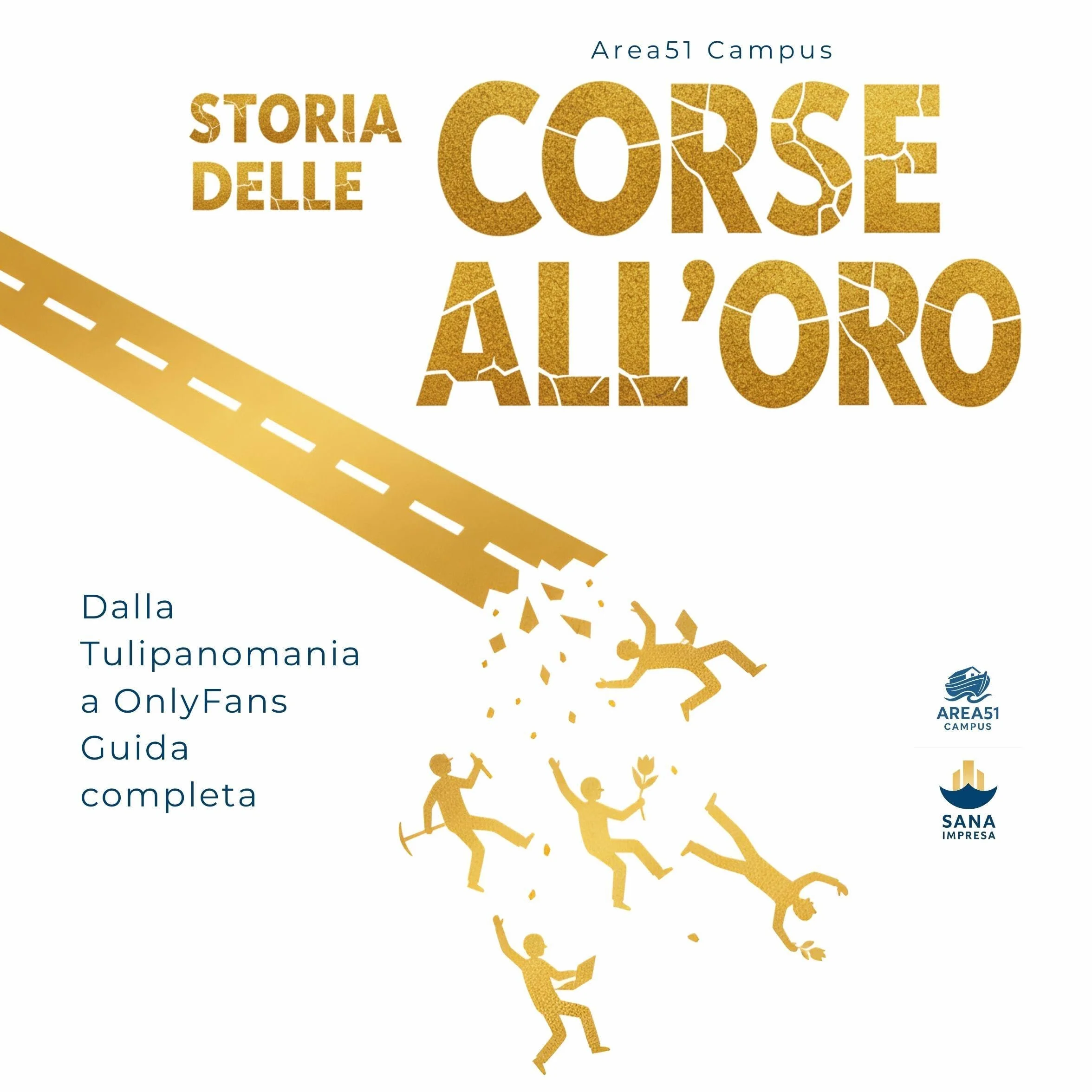 Storia delle corse all'oro: Dalla Tulipanomania a OnlyFans