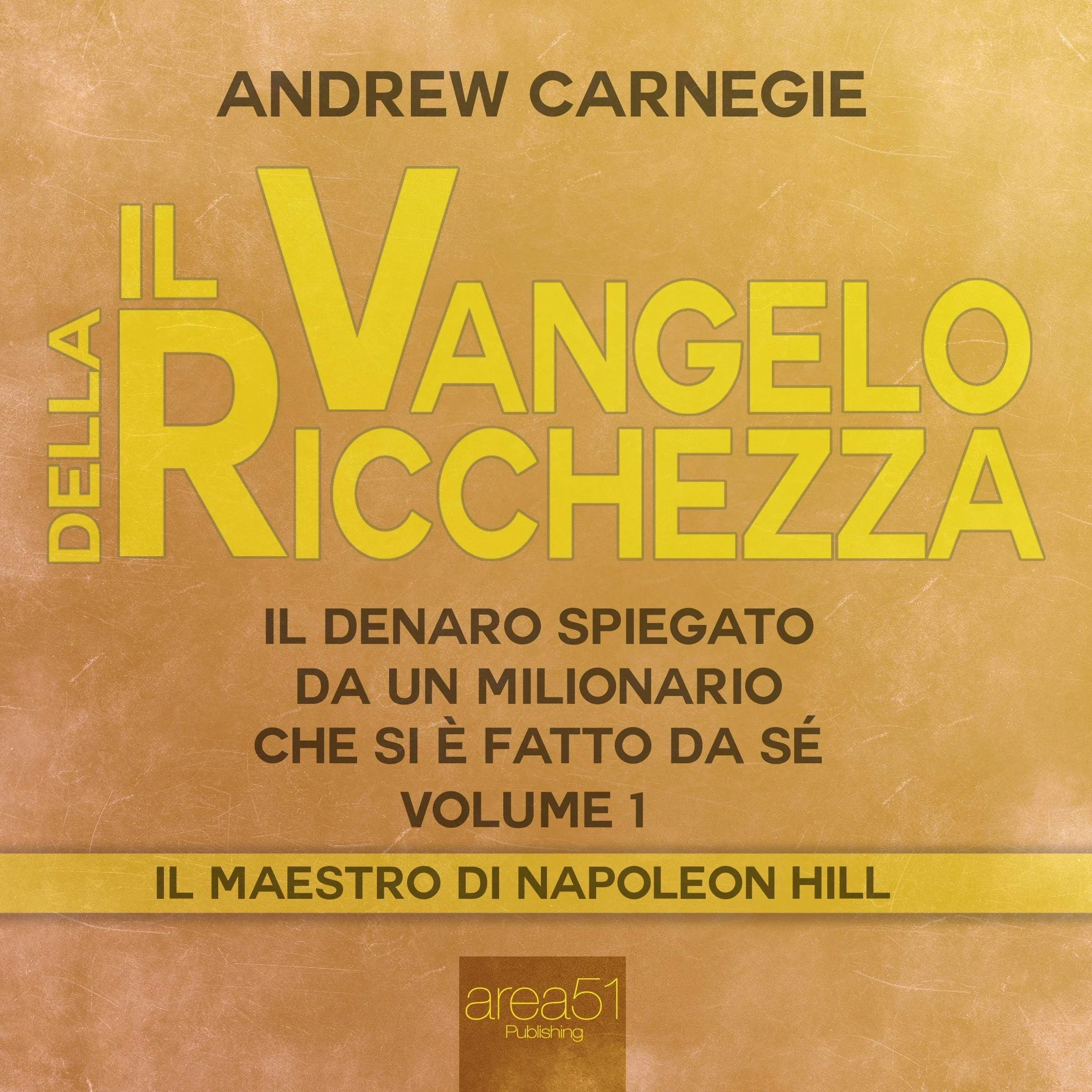 Il Vangelo della Ricchezza 1