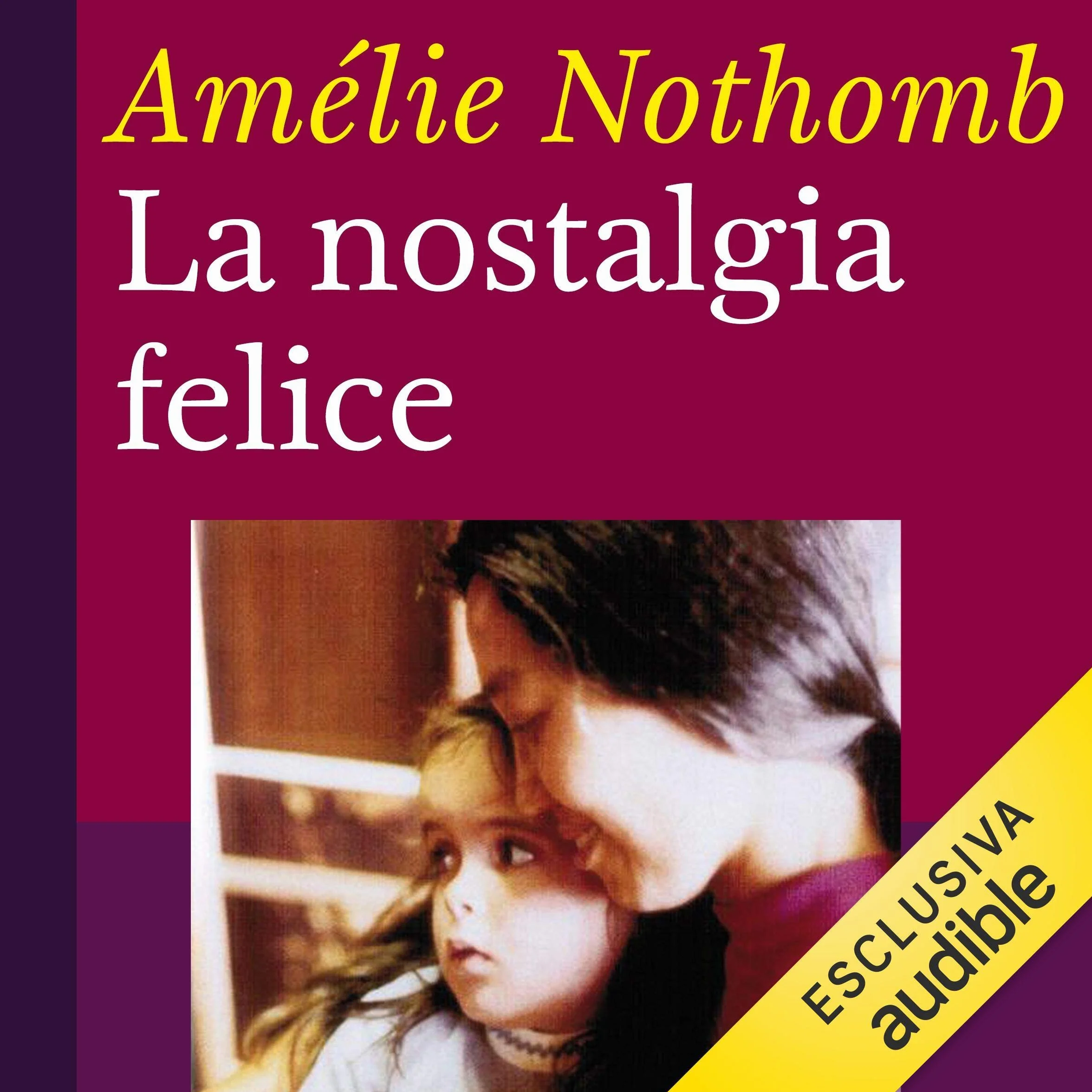La nostalgia felice