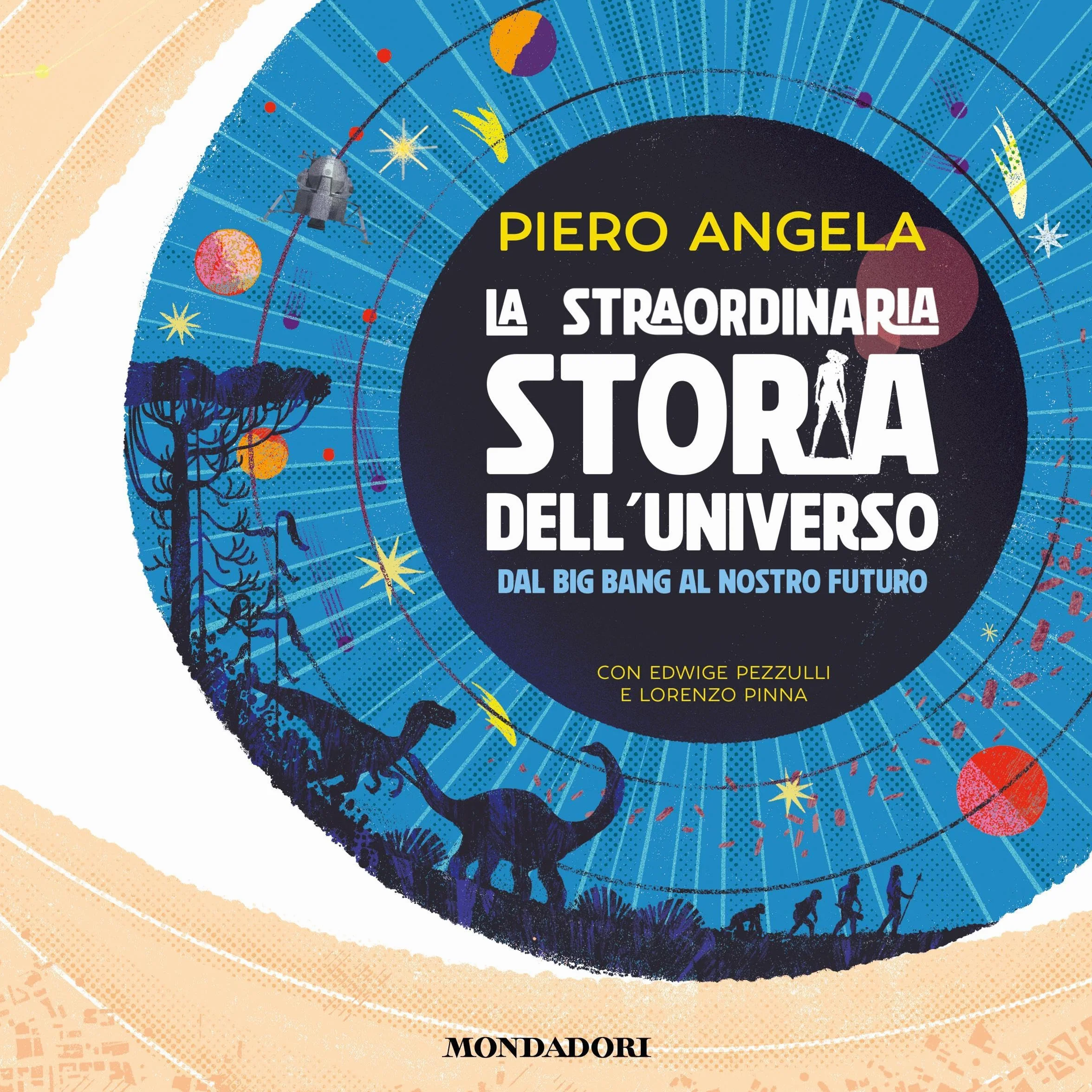 La straordinaria storia dell'Universo dal Big Bang al nostro futuro