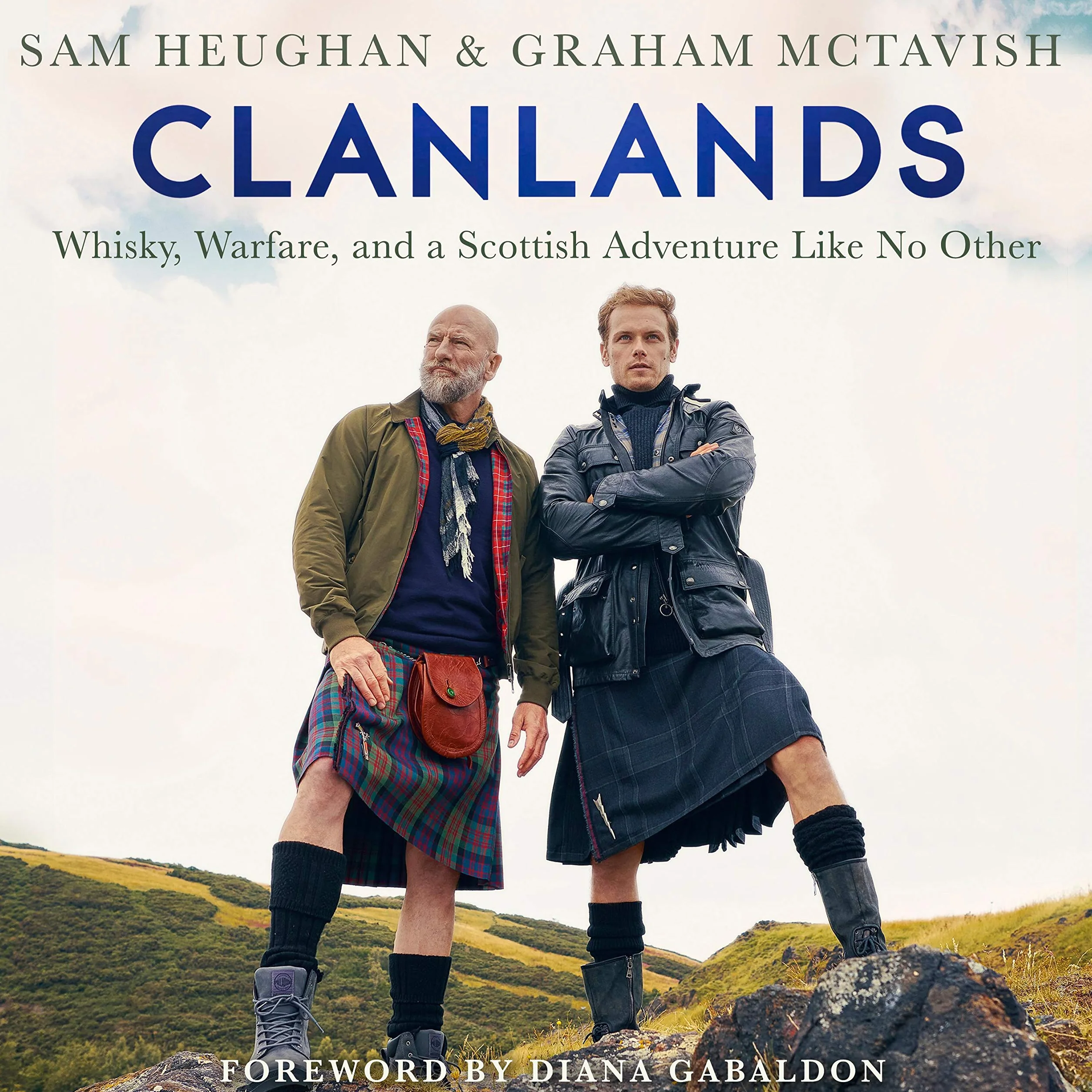 Clanlands: Whisky, Warfare, and a Scottish Adventure