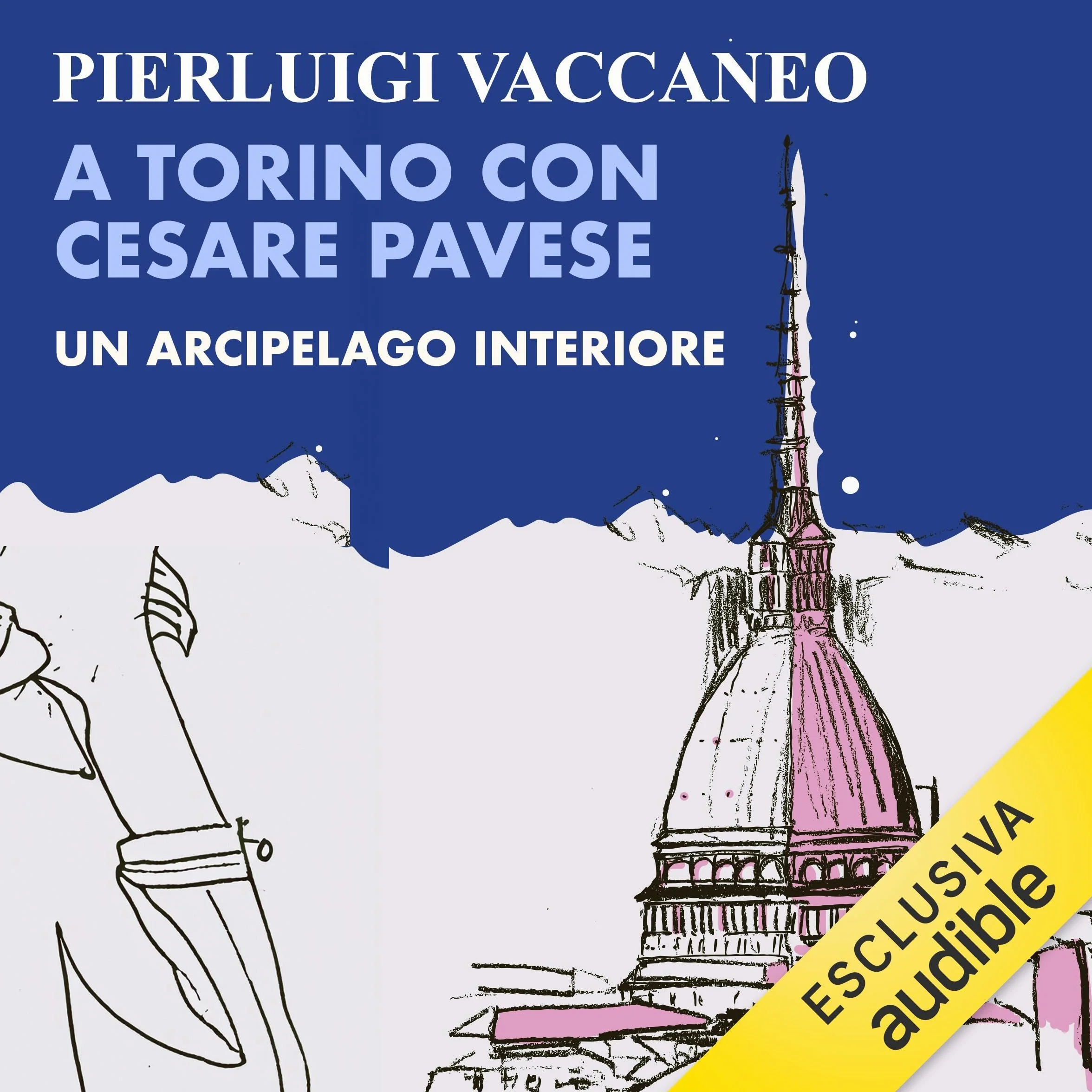 A Torino con Cesare Pavese: Un arcipelago interiore