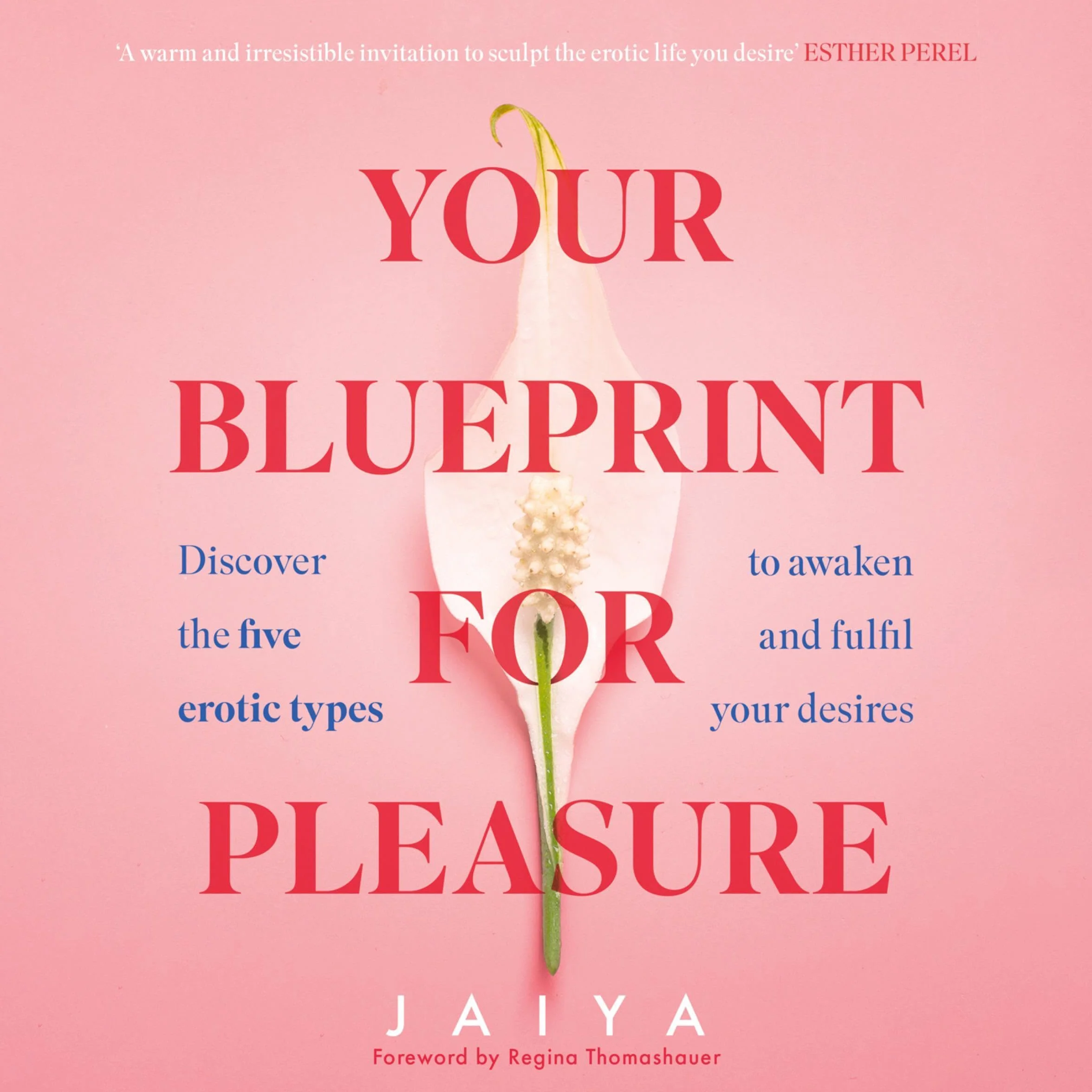 5 Erotic Types to Awaken and Fulfil Your Desires