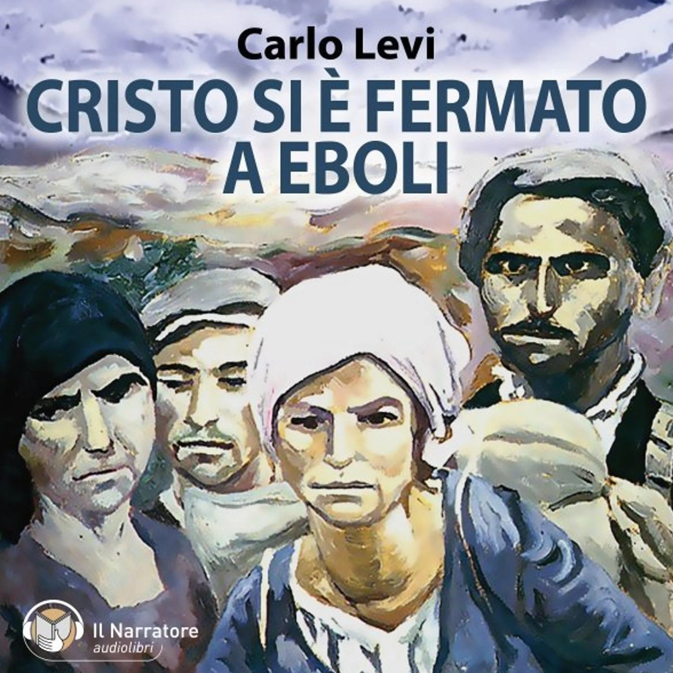 Cristo si è fermato a Eboli