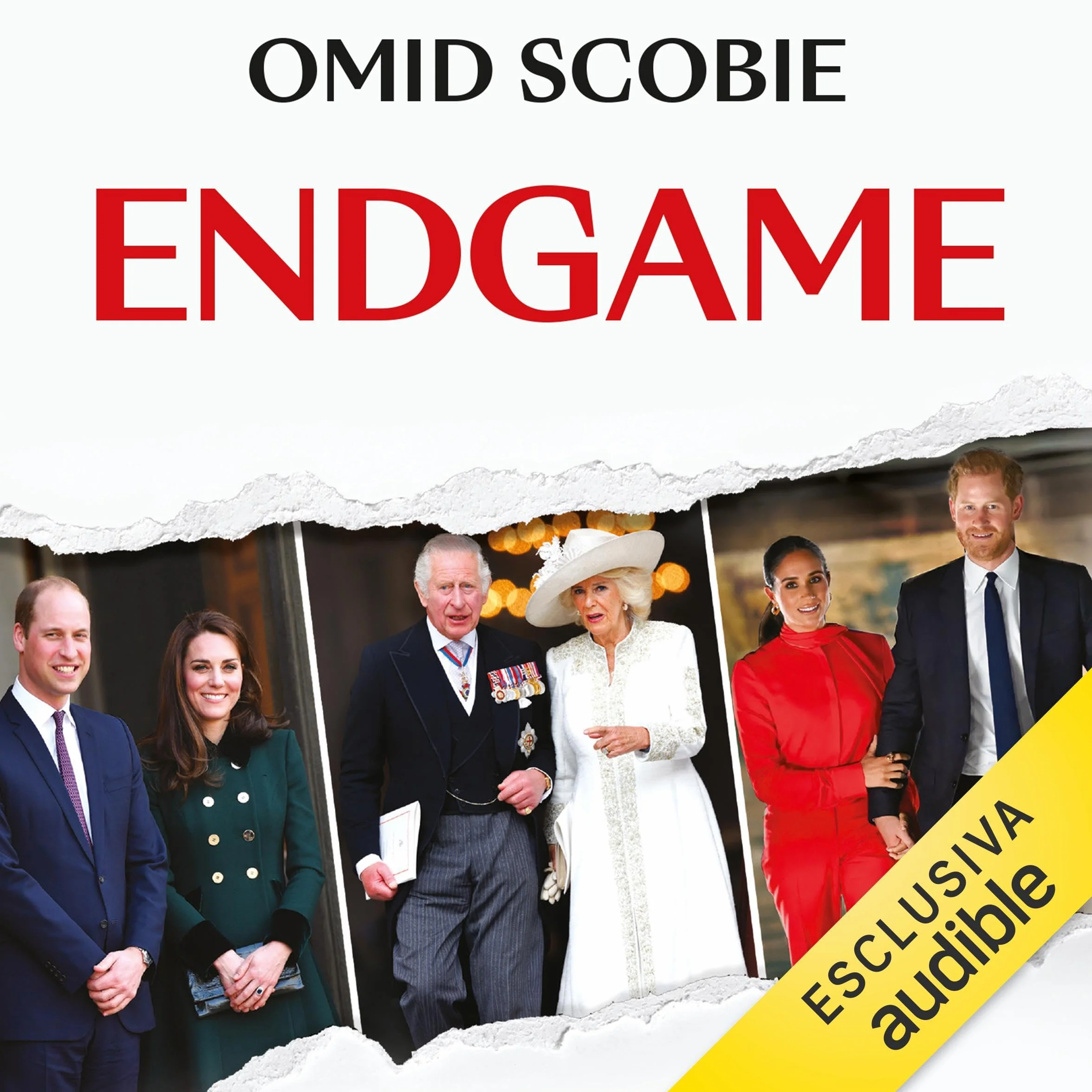 Endgame: Dentro la famiglia reale - rivalità, segreti, vendette, futuro della monarchia
