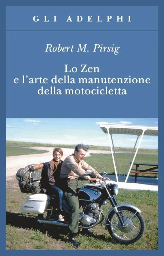 Lo zen e l'arte della manutenzione della motocicletta