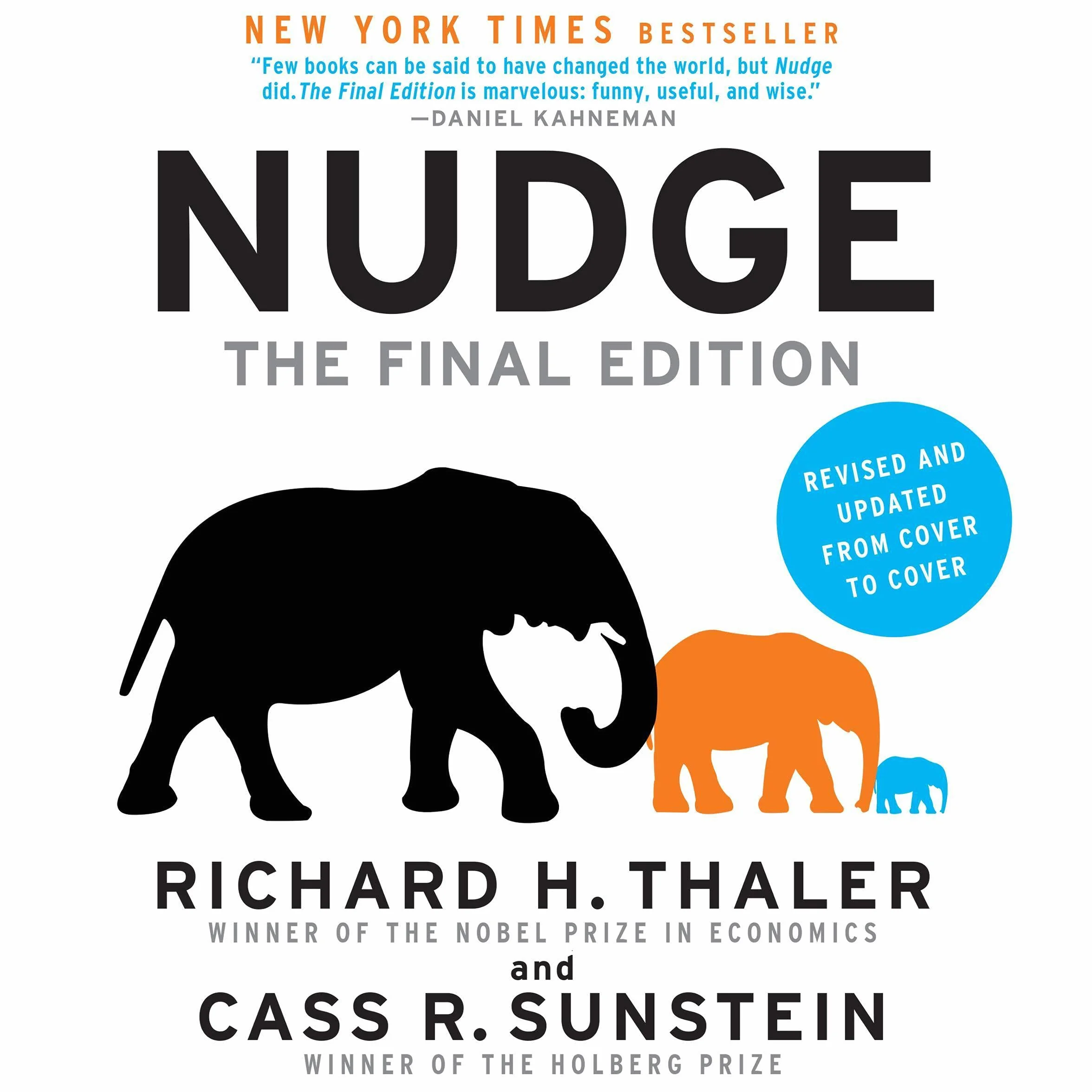 Nudge: The Final Edition - Improving Decisions About Money, Health, and the Environment