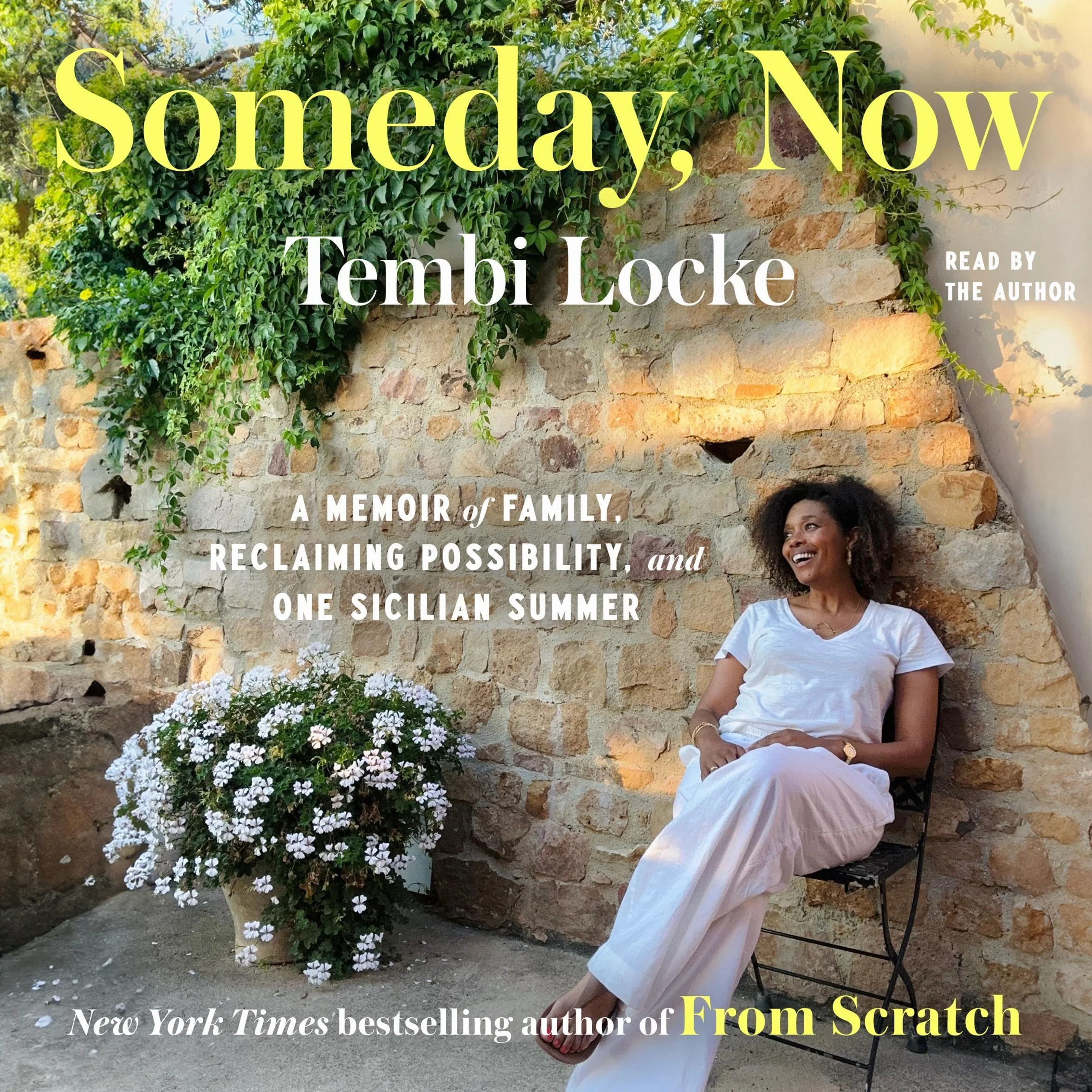 Someday, Now: A Memoir of Family, Reclaiming Possibility, and One Sicilian Summer