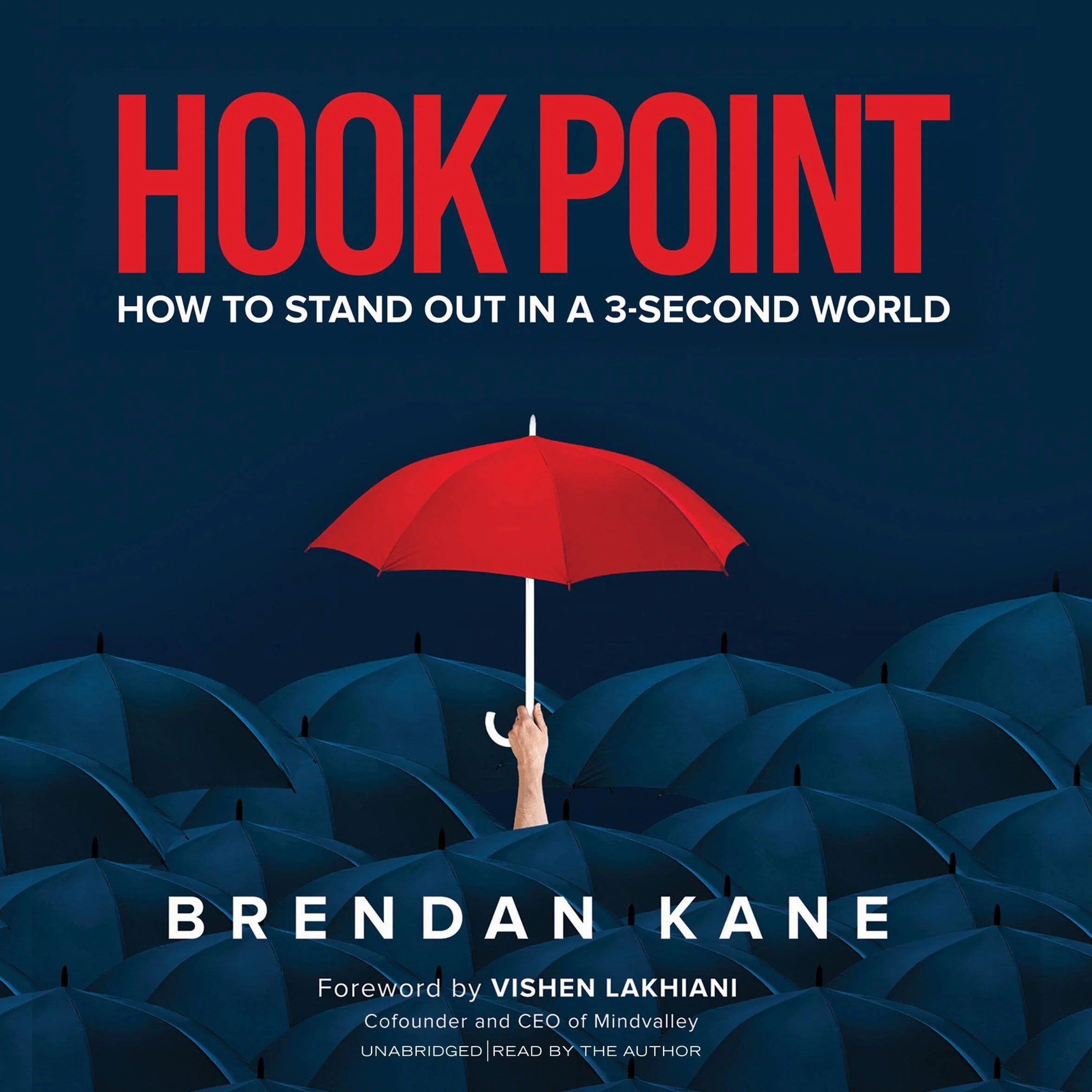 Hook Point: How to Stand Out in a 3-Second World